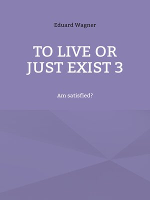 cover image of To live or just exist 3